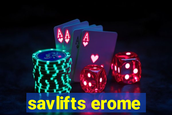 savlifts erome